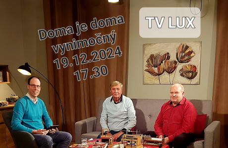 TV LUX-Doma je doma / VÝNIMOčNÝ/ o Jozefovi Murgašovi